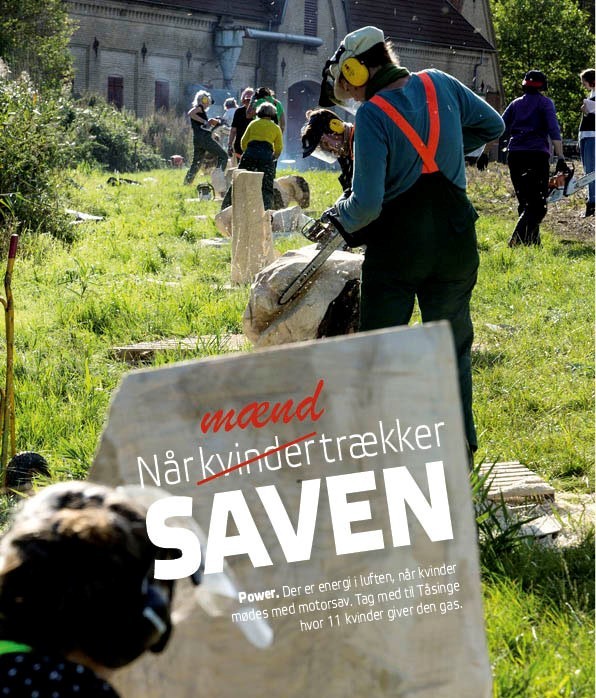 Når MÆND svinger saven